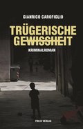 Trügerische Gewissheit