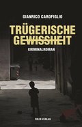 Trügerische Gewissheit