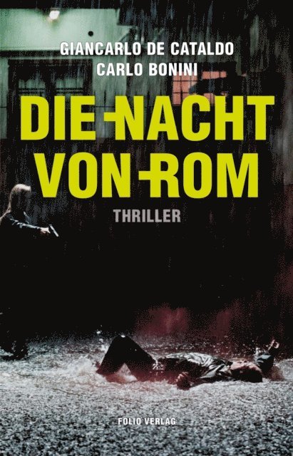 Carlo Bonini, Giancarlo De Cataldo - Die Nacht von Rom, E-bok