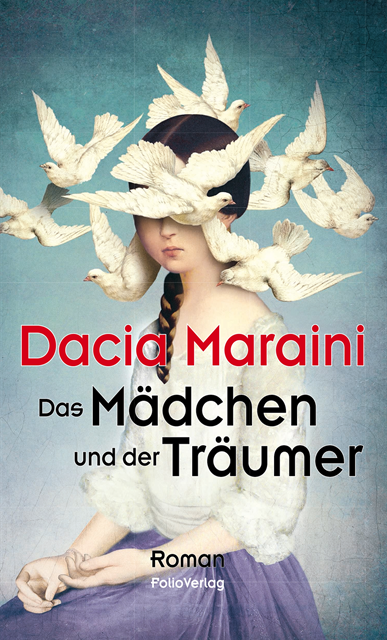 Dacia Maraini - Das Mädchen und der Träumer, E-bok