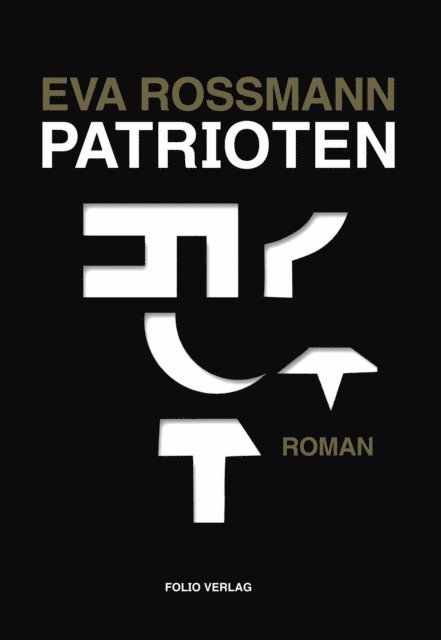 Eva Rossmann - Patrioten, E-bok. Tillgänglighet: Lägg i varukorg