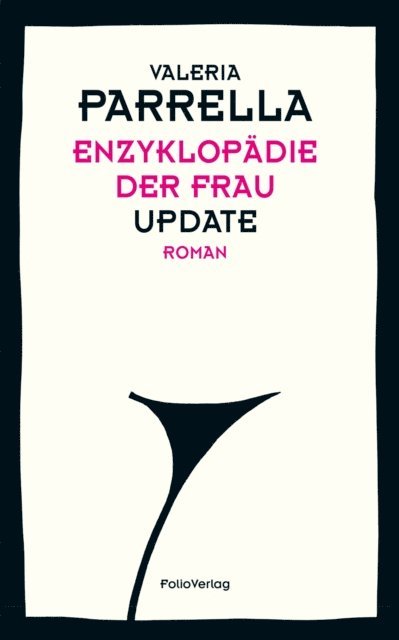 Valeria Parrella - Enzyklopädie der Frau, E-bok