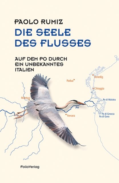 Paolo Rumiz - Die Seele des Flusses, E-bok