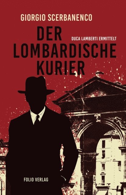 Giorgio Scerbanenco - Der lombardische Kurier, E-bok