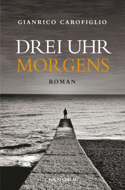 Verena von Koskull, Gianrico Carofiglio - Drei Uhr morgens, E-bok