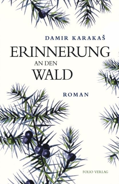 Damir Karakas - Erinnerung an den Wald, E-bok