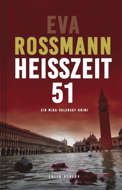 Eva Rossmann - Heißzeit 51, E-bok