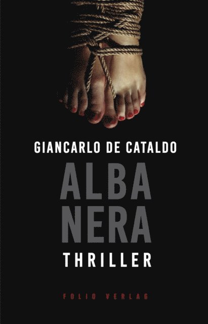 Giancarlo De Cataldo - Alba Nera, E-bok