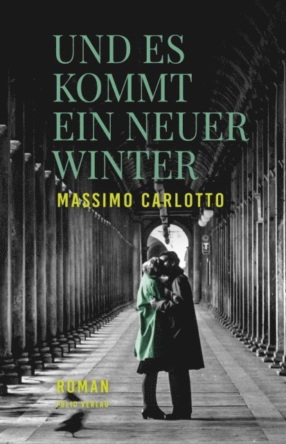 Massimo Carlotto - Und es kommt ein neuer Winter, E-bok