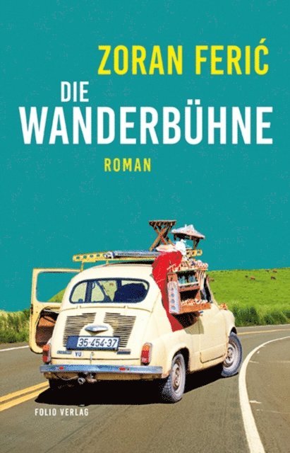 Zoran Feric - Die Wanderbühne, E-bok