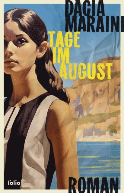 Dacia Maraini - Tage im August, E-bok