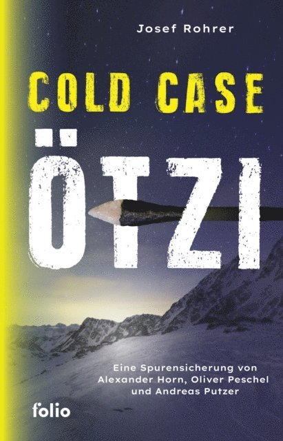 Josef Rohrer - Cold Case Ötzi, E-bok