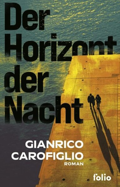 Gianrico Carofiglio - Der Horizont der Nacht, E-bok