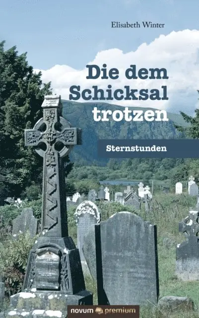 Elisabeth Winter - Die dem Schicksal trotzen, E-bok. Tillgänglighet: Lägg i varukorg