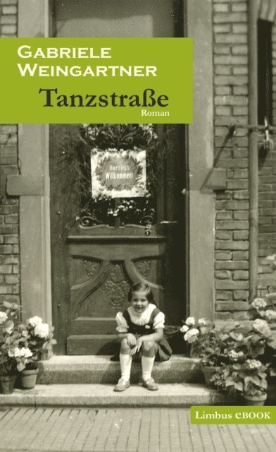 Gabriele Weingartner - Tanzstraße, E-bok