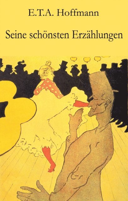 E.T.A. Hoffmann, Helmut Langer - Seine schönsten Erzählungen, E-bok