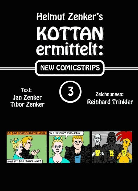 Tibor Zenker, Jan Zenker, Helmut Zenker - Kottan ermittelt: New Comicstrips 3, E-bok