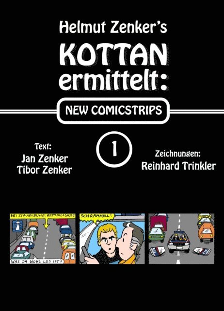 Tibor Zenker, Jan Zenker, Helmut Zenker - Kottan ermittelt: New Comicstrips 1, E-bok