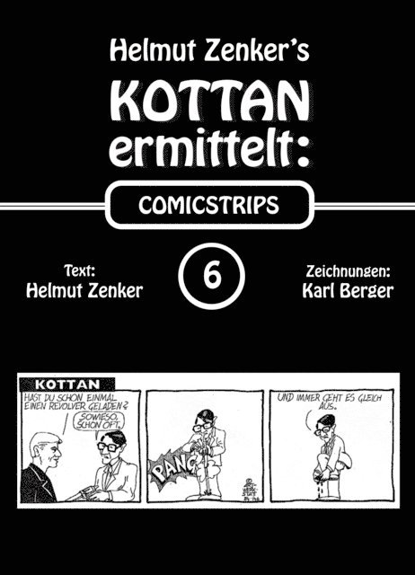 Helmut Zenker - Kottan ermittelt: Comicstrips 6, E-bok