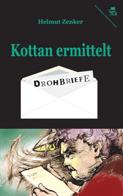 Helmut Zenker - Kottan ermittelt: Drohbriefe, E-bok