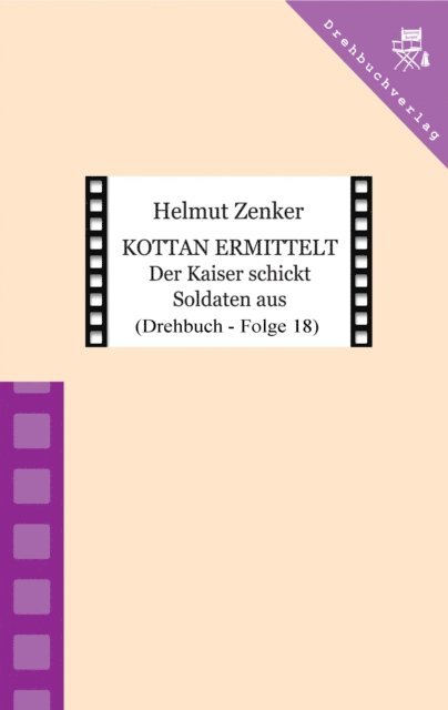 Helmut Zenker - Kottan ermittelt: Der Kaiser schickt Soldaten aus, E-bok