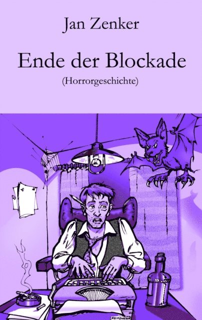 Jan Zenker - Ende der Blockade, E-bok