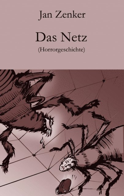 Jan Zenker - Das Netz, E-bok
