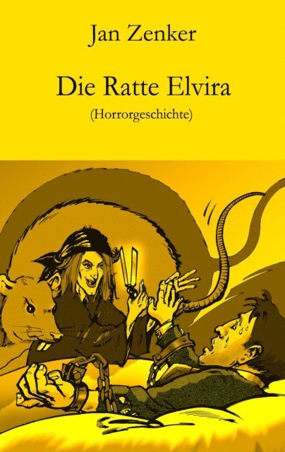 Jan Zenker - Die Ratte Elvira, E-bok