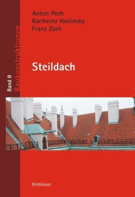 Anton Pech, Karlheinz Hollinsky, Franz Zach - Steildach, Inbunden. Tillgänglighet: Tillfälligt slut