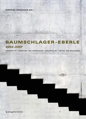 Winfried Nerdinger - Baumschlager-Eberle 2002–2007, Inbunden. Tillgänglighet: Tillfälligt slut