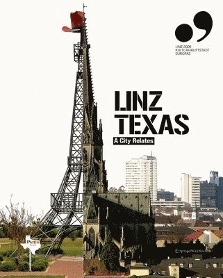 Angelika Fitz, Martin Heller - Linz Texas, Häftad. Tillgänglighet: Tillfälligt slut