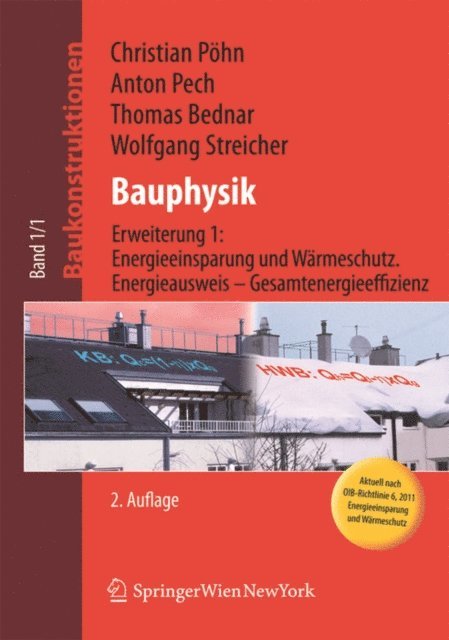 Wolfgang Streicher, Thomas Bednar, Anton Pech, Christian Pohn - Baukonstruktionen / Bauphysik, E-bok