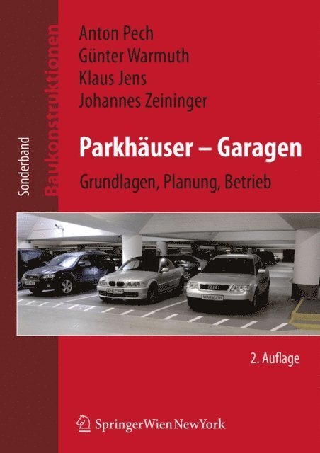 Johannes Zeininger, Klaus Jens, Gunther Warmuth, Anton Pech - Parkhäuser – Garagen, E-bok