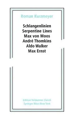 Roman Kurzmeyer - Schlangenlinien / Serpentine Lines, Häftad. Tillgänglighet: Tillfälligt slut