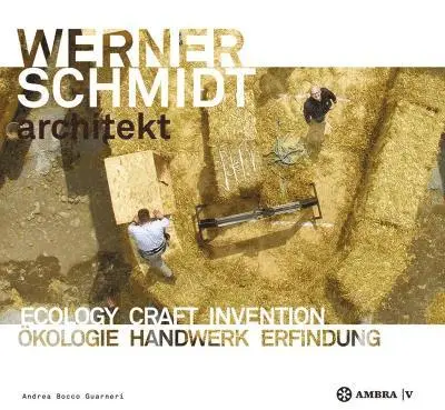 Andrea Bocco Guarneri - WERNER SCHMIDT Architekt, Inbunden. Tillgänglighet: Tillfälligt slut