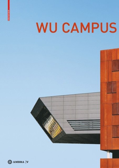 Matthias Boeckl - Der Campus der Wirtschaftsuniversität Wien. Vienna University of Economics and Business Campus, E-bok