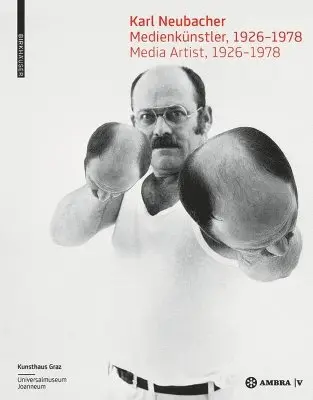 Günther Holler-Schuster, Peter Pakesch, Universalmuseum Joanneum Kunsthaus Graz - Karl Neubacher, Inbunden. Tillgänglighet: Tillfälligt slut
