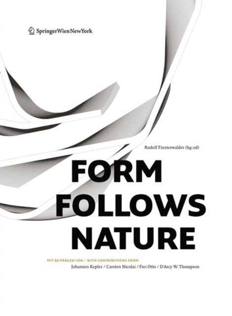 Rudolf Finsterwalder - Form Follows Nature, E-bok