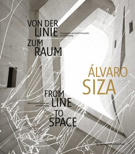 Wilfried Wang, Rudolf Finsterwalder - Alvaro Siza, E-bok