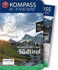 KOMPASS X-treme Wanderfhrer Sdtirol, 70 Alpine Touren