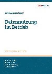 Reinhard Resch - Datennutzung im Betrieb, Häftad