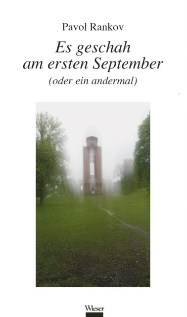Pavol Rankov - Es geschah am ersten September (oder ein andermal), E-bok