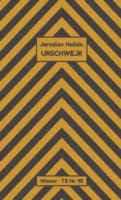 Jaroslav Hasek, Hans Dieter Zimmermann - Urschwejk, E-bok