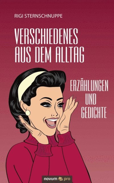 Rigi Sternschnuppe - Verschiedenes aus dem Alltag, E-bok