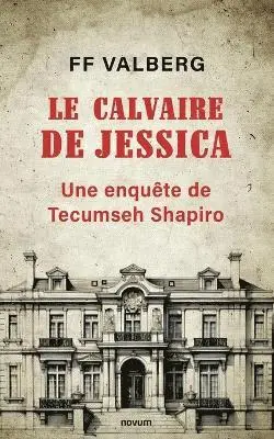 Ff Valberg - calvaire de Jessica, Häftad. Tillgänglighet: Lägg i varukorg