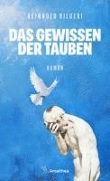 Reinhold Bilgeri - Das Gewissen der Tauben, Inbunden