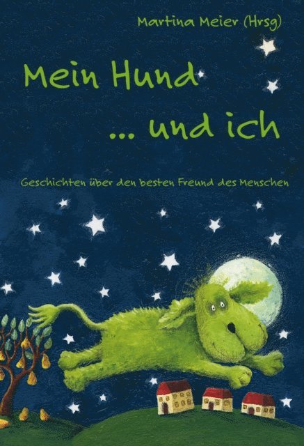 Martina Meier - Mein Hund ... und ich, E-bok