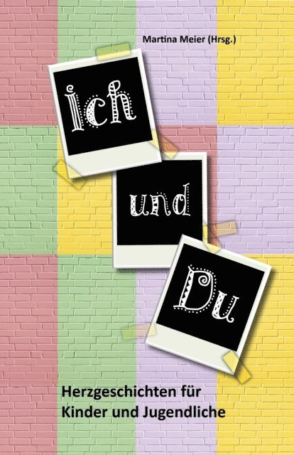 Martina Meier - Ich und Du, E-bok