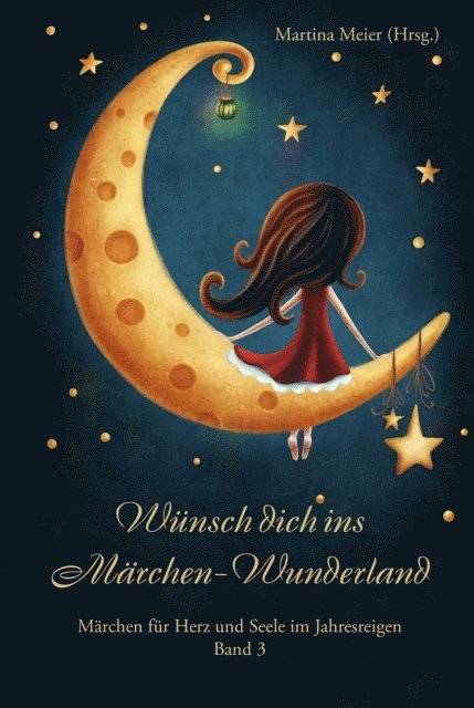 Martina Meier - Wünsch dich ins Märchen-Wunderland, E-bok