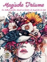 Nanja Holland - Magische Träume - Ein Malbuch zwischen Mensch und Zauber als Auszeit für die Seele, Häftad